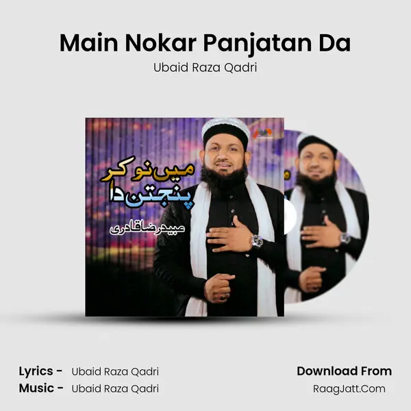 Main Nokar Panjatan Da MP3 Song by Ubaid Raza Qadri Cover