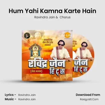 Hum Yahi Kamna Karte Hain MP3 Song by Ravindra Jain Cover