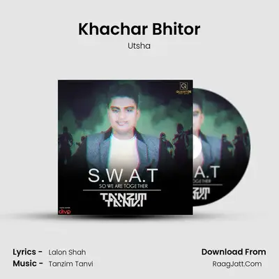 Khachar Bhitor MP3 Song by Utsha Cover