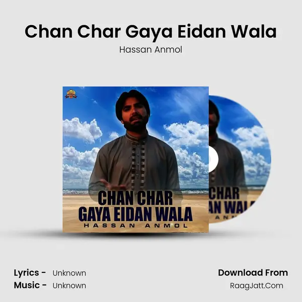 Chan Char Gaya Eidan Wala mp3 song