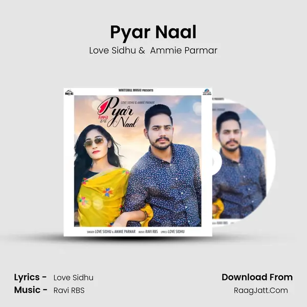 Pyar Naal MP3 Song by Love Sidhu Cover
