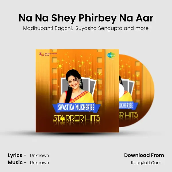 Na Na Shey Phirbey Na Aar Cover