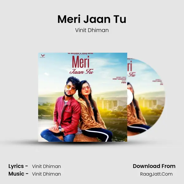 Meri Jaan Tu - Vinit Dhiman