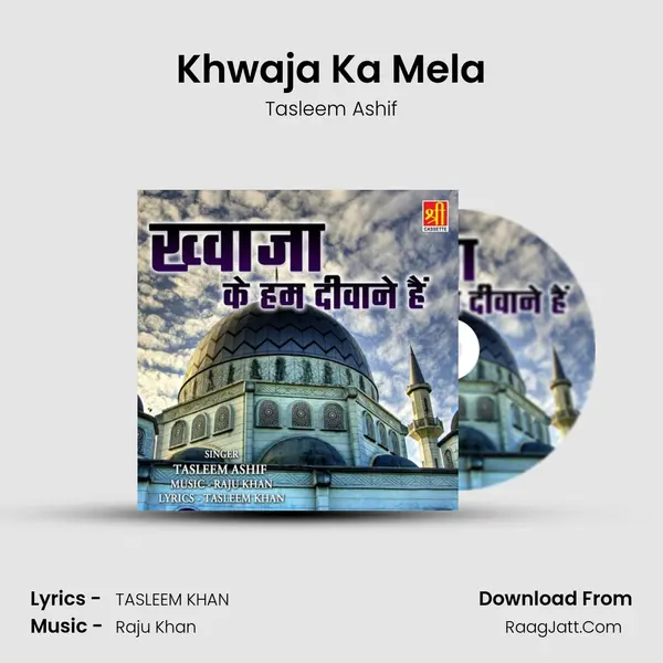 Khwaja Ka Mela mp3 song