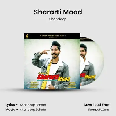 Shararti Mood mp3 song