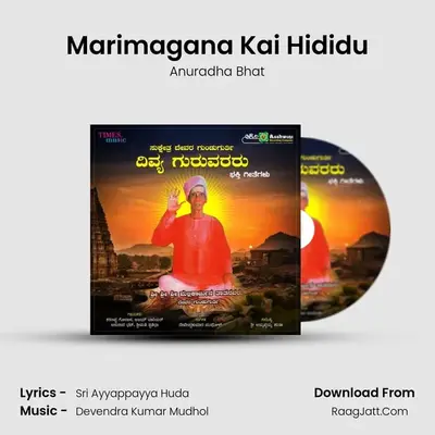 Marimagana Kai Hididu MP3 Song by Anuradha Bhat Cover