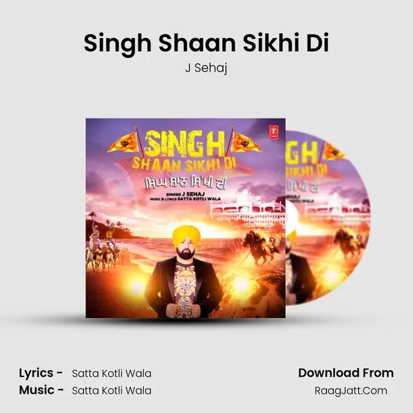 Singh Shaan Sikhi Di mp3 song