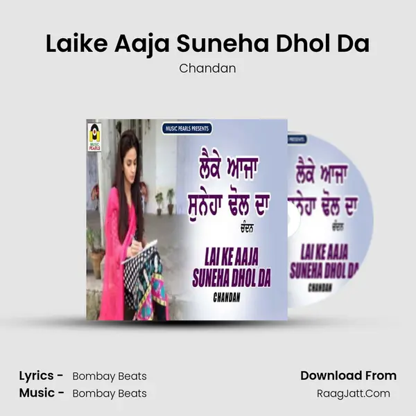 Laike Aaja Suneha Dhol Da - Chandan