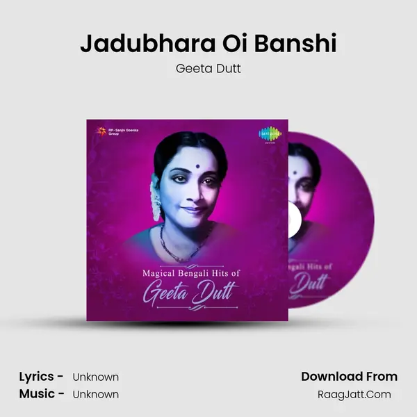 Jadubhara Oi Banshi MP3 Song by Geeta Dutt Cover