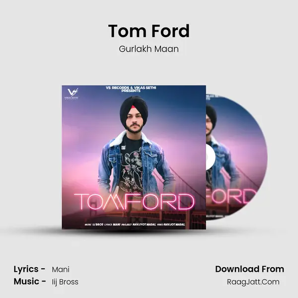 Tom Ford MP3 Song by Gurlakh Maan Cover