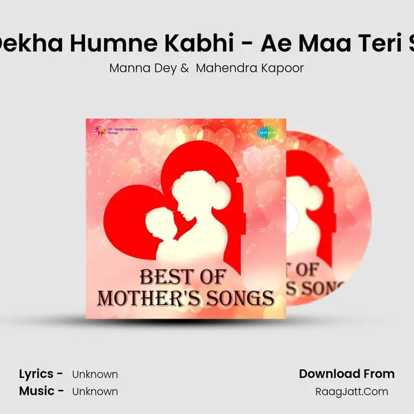 Usko Nahin Dekha Humne Kabhi - Ae Maa Teri Surat Se Alag Cover
