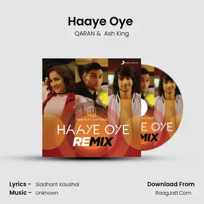 Haaye Oye (Remix) MP3 Song by QARAN Cover