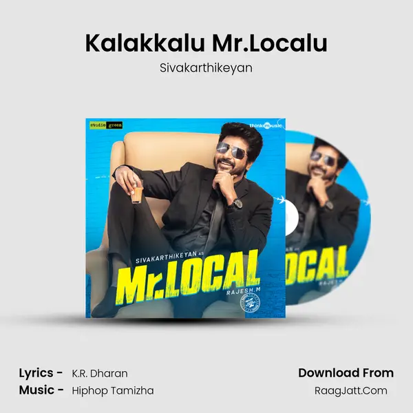 Kalakkalu Mr.Localu MP3 Song by Sivakarthikeyan Cover