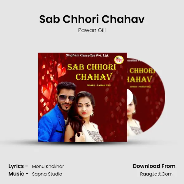 Sab Chhori Chahav - Pawan Gill