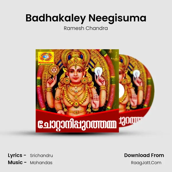 Badhakaley Neegisuma MP3 Song by Ramesh Chandra Cover