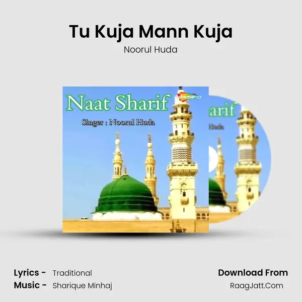 Tu Kuja Mann Kuja MP3 Song by Noorul Huda Cover
