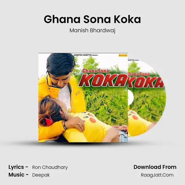 Ghana Sona Koka - Manish Bhardwaj