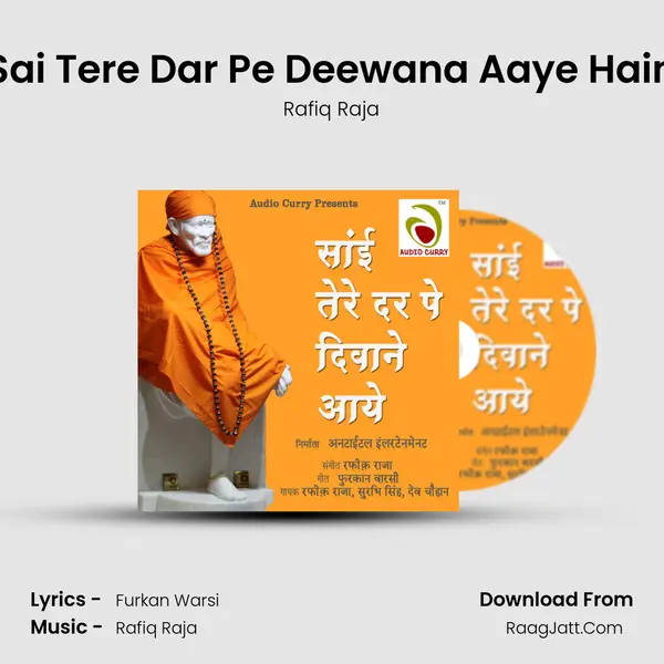 Sai Tere Dar Pe Deewana Aaye Hain MP3 Song by Rafiq Raja Cover