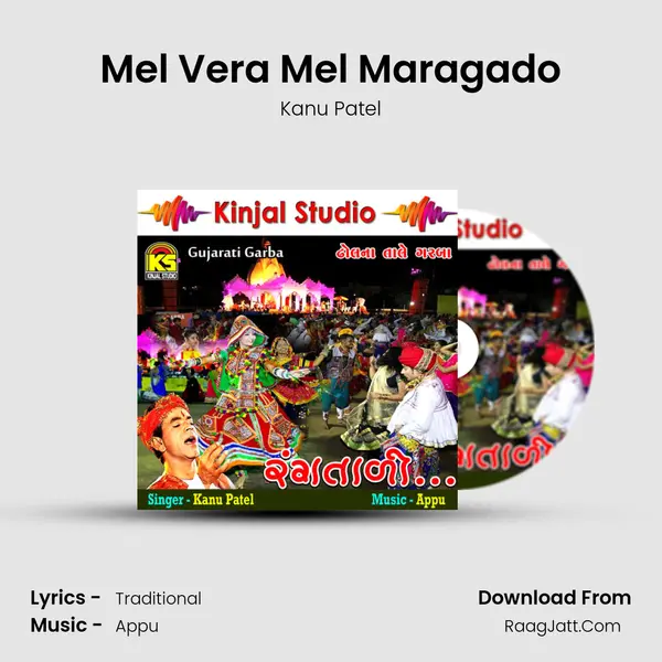 Mel Vera Mel Maragado MP3 Song by Kanu Patel Cover