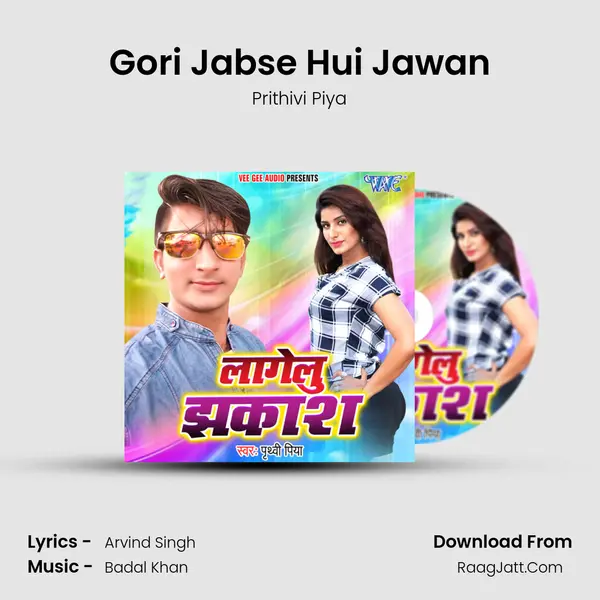 Gori Jabse Hui Jawan MP3 Song by Prithivi Piya Cover