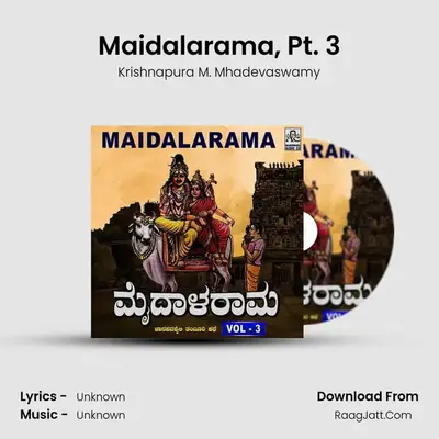 Maidalarama, Vol. 3 - Krishnapura M. Mhadevaswamy