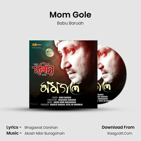 Mom Gole - Babu Baruah