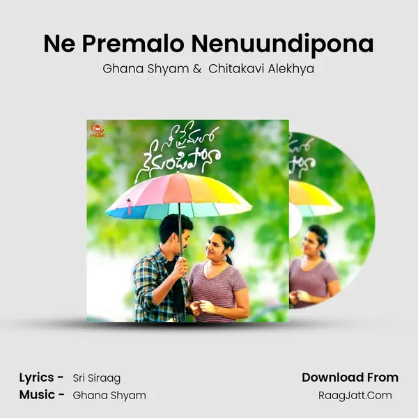 Ne Premalo Nenuundipona - Ghana Shyam
