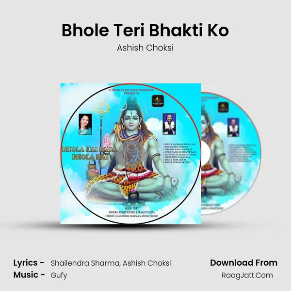 Bhole Teri Bhakti Ko MP3 Song by Ashish Choksi Cover