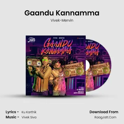 Gaandu Kannamma MP3 Song by Vivek-Mervin Cover