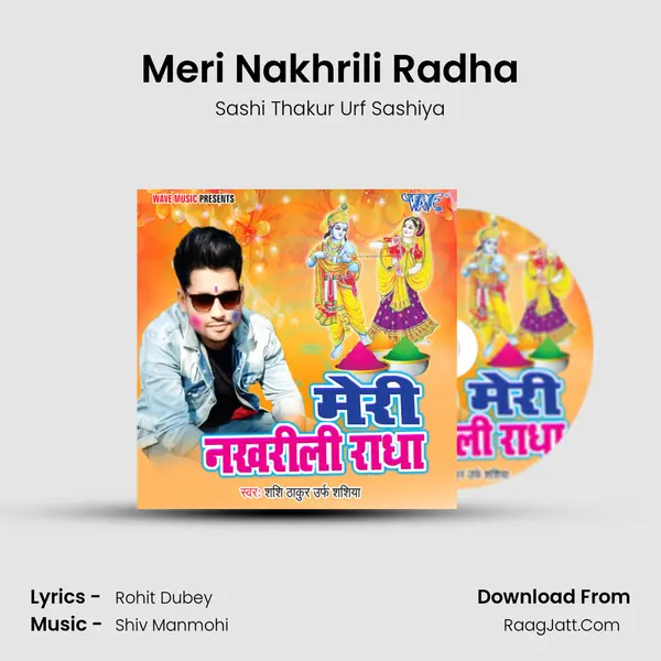 Meri Nakhrili Radha MP3 Song by Sashi Thakur Urf Sashiya Cover