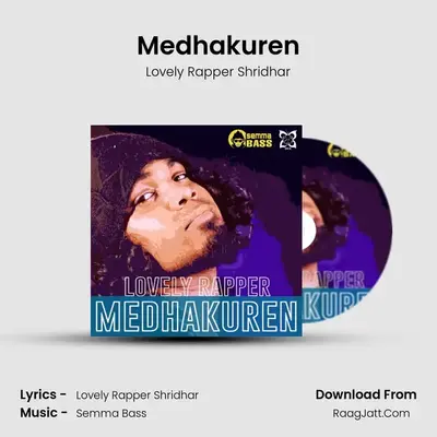 Medhakuren - Lovely Rapper Shridhar