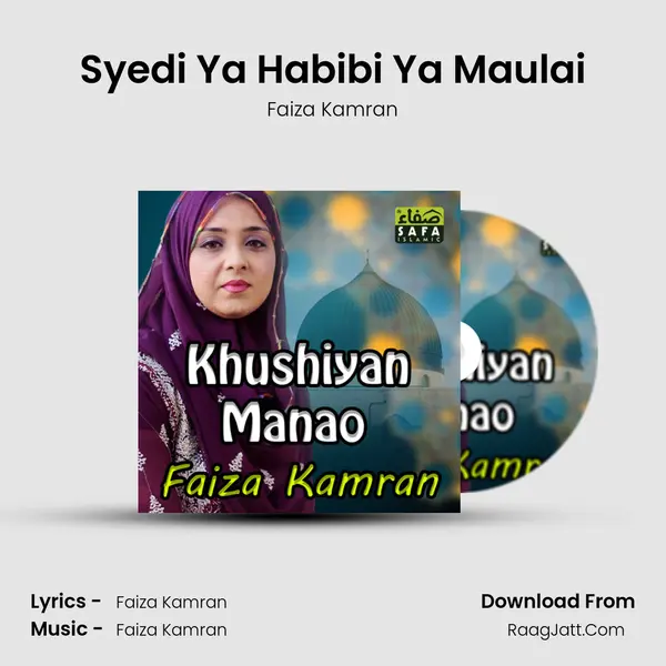 Syedi Ya Habibi Ya Maulai mp3 song