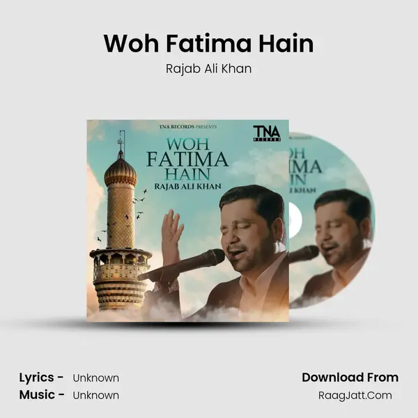 Woh Fatima Hain MP3 Song by Rajab Ali Khan Cover