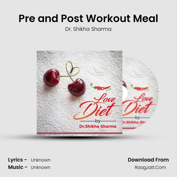 Pre and Post Workout Meal MP3 Song by Dr. Shikha Sharma Cover