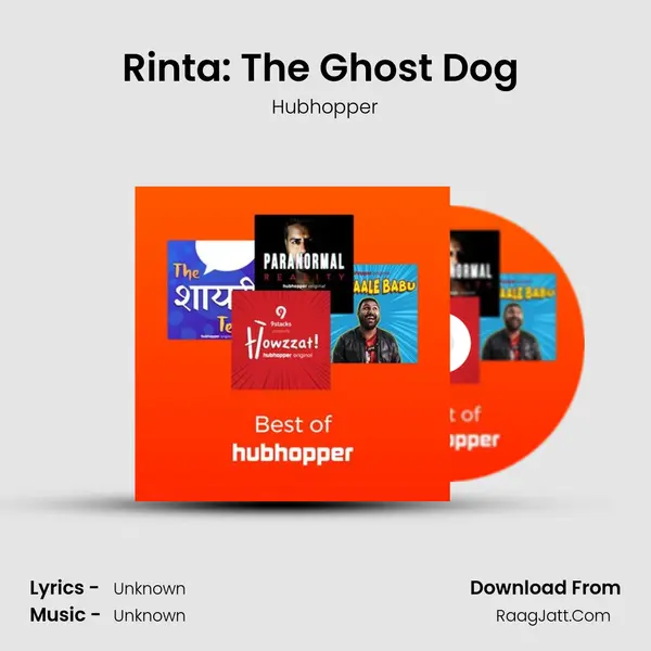 Rinta: The Ghost Dog (Paranormal Reality) MP3 Song by Hubhopper Cover