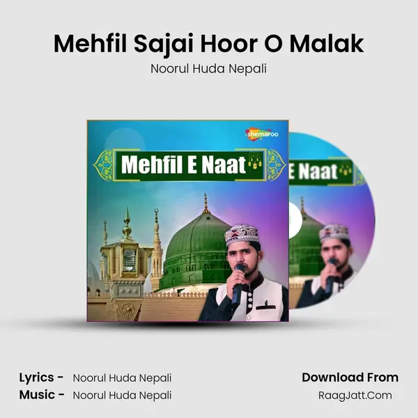 Mehfil Sajai Hoor O Malak MP3 Song by Noorul Huda Nepali Cover