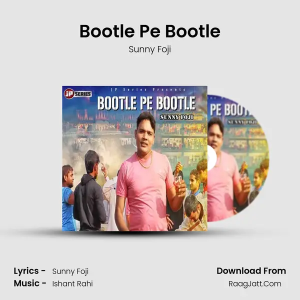 Bootle Pe Bootle - Sunny Foji