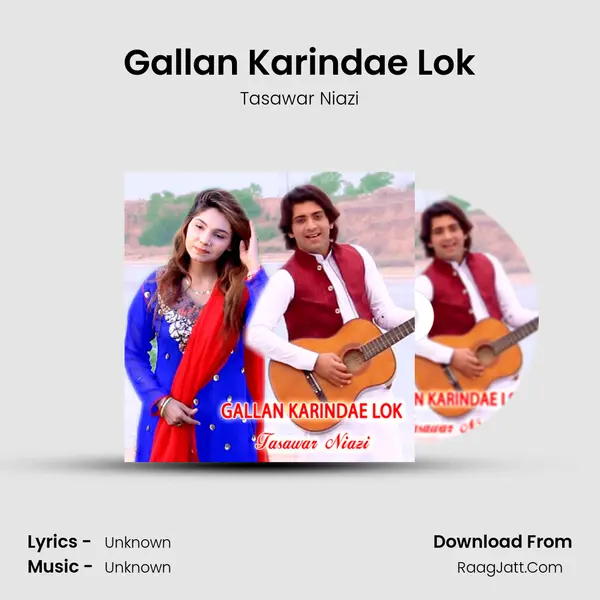 Gallan Karindae Lok MP3 Song by Tasawar Niazi Cover
