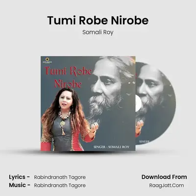 Tumi Robe Nirobe MP3 Song by Somali Roy Cover