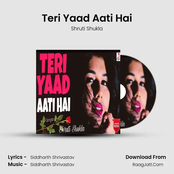 Teri Yaad Aati Hai - Shruti Shukla