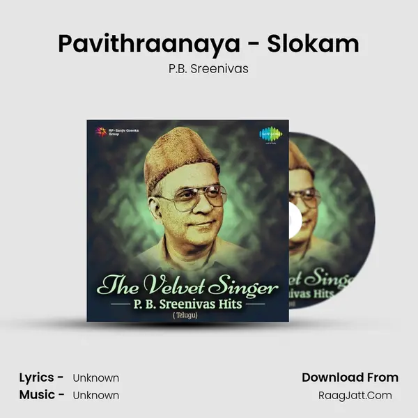 Pavithraanaya - Slokam MP3 Song by P.B. Sreenivas Cover