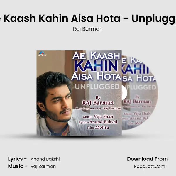 Ae Kaash Kahin Aisa Hota - Unplugged - Raj Barman