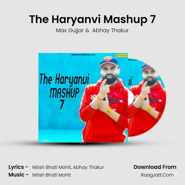 The Haryanvi Mashup 7 - Max Gujjar