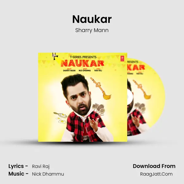 Naukar - Sharry Mann
