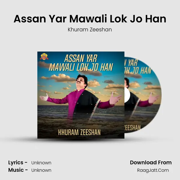 Assan Yar Mawali Lok Jo Han mp3 song