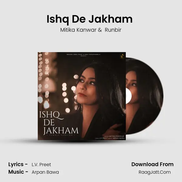 Ishq De Jakham (Female Version) MP3 Song by Mitika Kanwar Cover