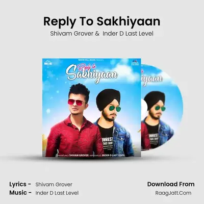Reply To Sakhiyaan MP3 Song by Shivam Grover Cover