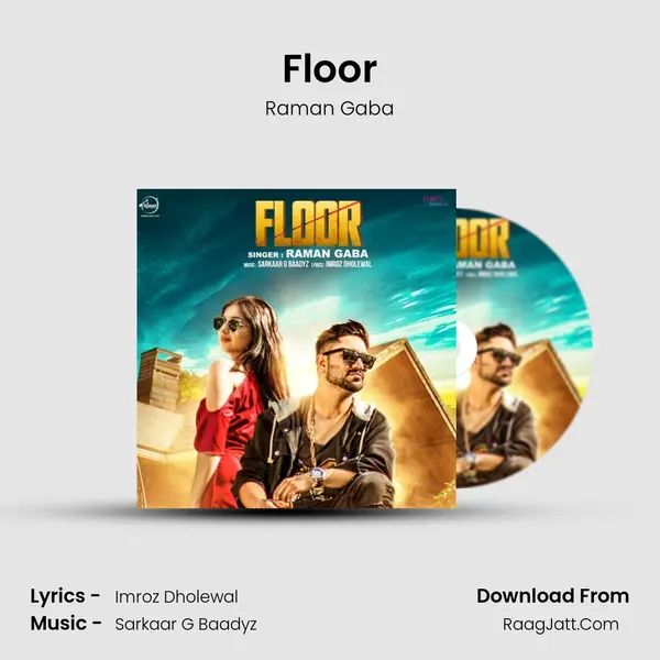Floor MP3 Song by Raman Gaba Cover