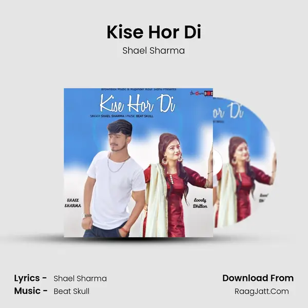 Kise Hor Di - Shael Sharma