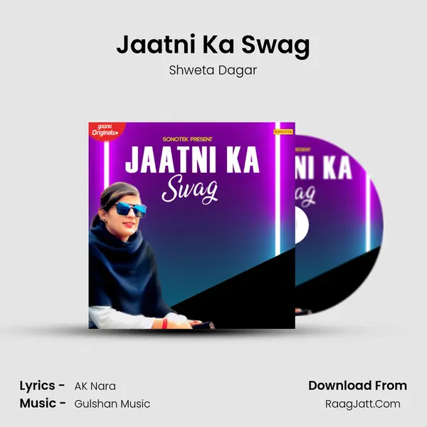 Jaatni Ka Swag MP3 Song by Shweta Dagar Cover